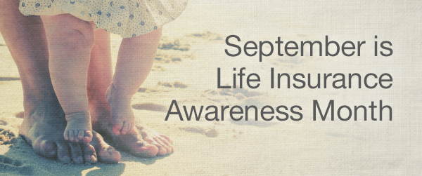 National Life Insurance Awareness Month » Your Insurance Gal