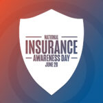 National Insurance Awareness Day - June 28th